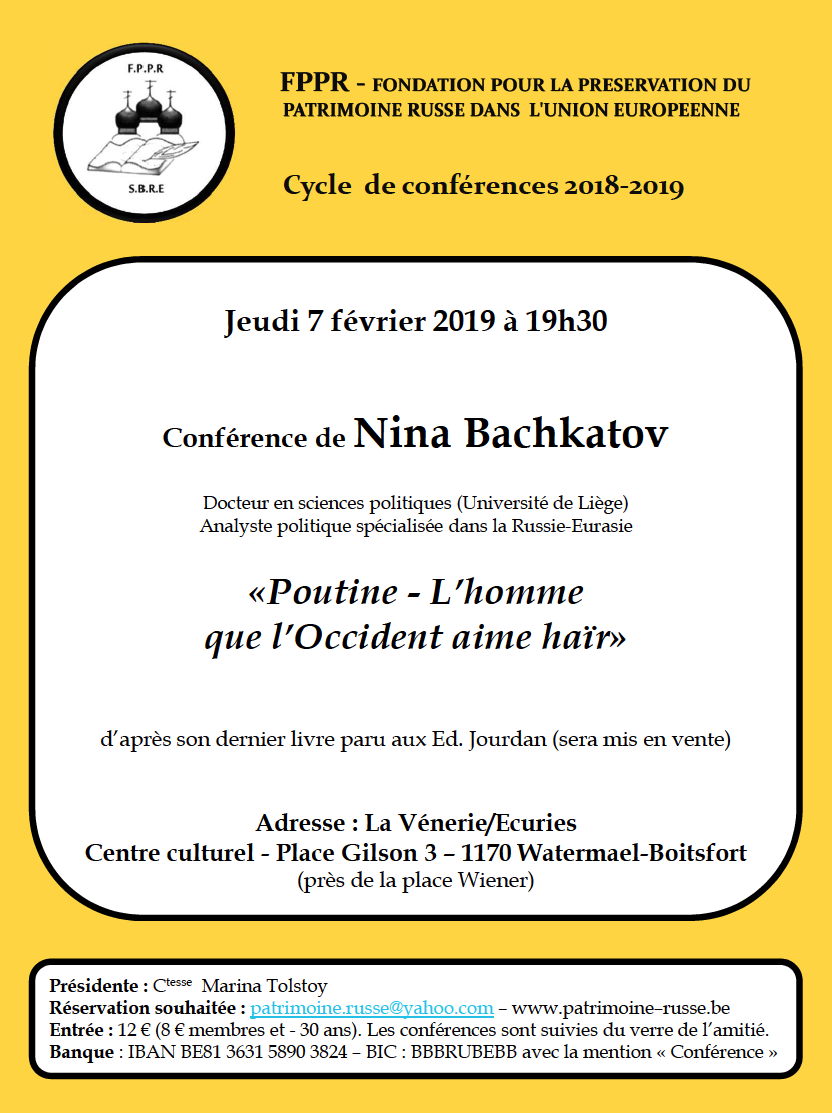Affiche Conférence FPPR. Poutine, l|homme que l|Occident aime haïr, par Nina Bachkatov. 2019-02-07